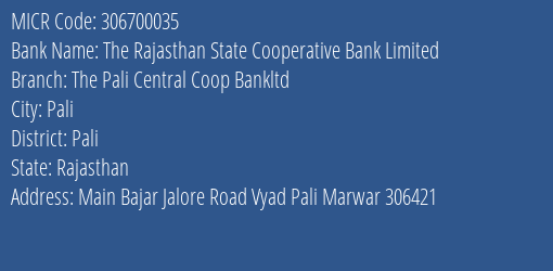 The Pali Central Cooperative Bank Ltd Vyad MICR Code