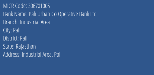 Pali Urban Co Operative Bank Ltd Industrial Area MICR Code