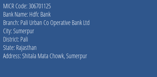 Pali Urban Co Operative Bank Ltd Shitala Mata Chowk MICR Code
