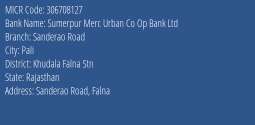 Sumerpur Merc Urban Co Op Bank Ltd Sanderao Road MICR Code