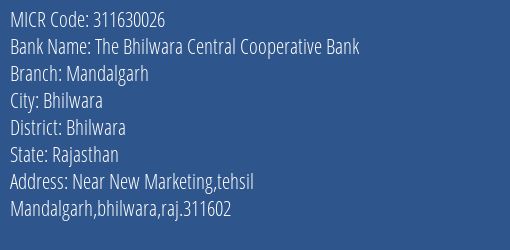The Bhilwara Central Cooperative Bank Mandalgarh MICR Code