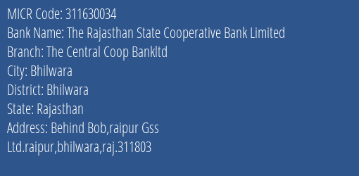 The Bhilwara Central Cooperative Bank Raipur MICR Code