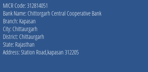 Chittorgarh Central Cooperative Bank Kapasan MICR Code