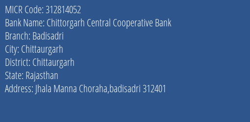 Chittorgarh Central Cooperative Bank Badisadri MICR Code
