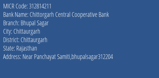 Chittorgarh Central Cooperative Bank Bhupal Sagar MICR Code