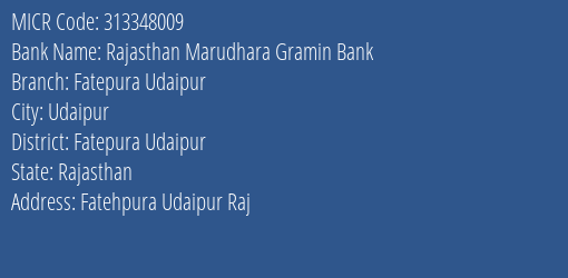 Rajasthan Marudhara Gramin Bank Fatepura Udaipur MICR Code