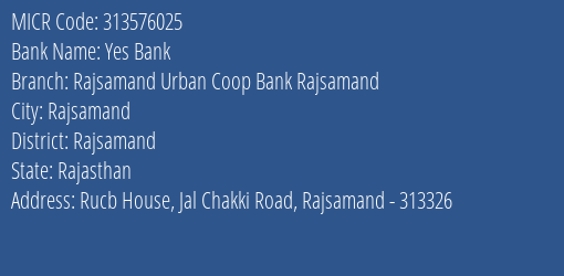 Rajsamand Urban Coop Bank Rajsamand MICR Code