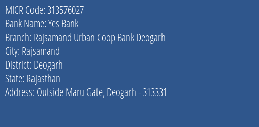 Rajsamand Urban Coop Bank Deogarh MICR Code