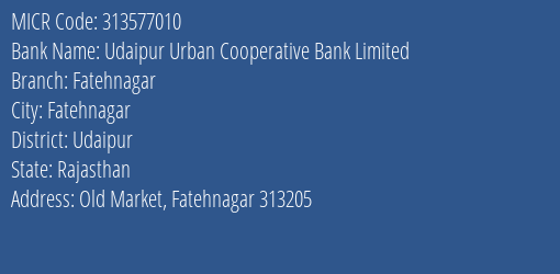 Udaipur Urban Cooperative Bank Limited Fatehnagar MICR Code