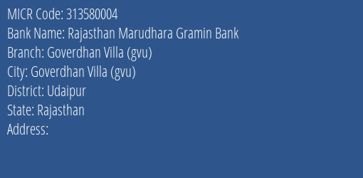 Rajasthan Marudhara Gramin Bank Goverdhan Villa Gvu MICR Code