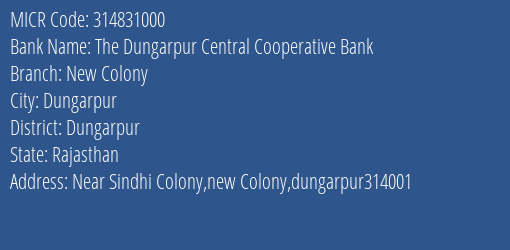 The Dungarpur Central Cooperative Bank New Colony MICR Code