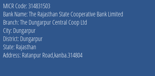 The Dungarpur Central Cooperative Bank Kanba MICR Code