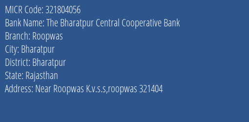 The Bharatpur Central Cooperative Bank Roopwas MICR Code