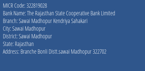 Sawai Madhopur Kendriya Sahakari Bank Ltd Bonli MICR Code