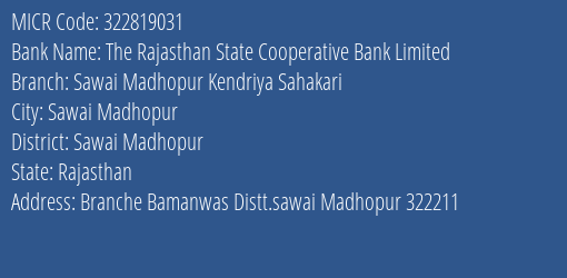 Sawai Madhopur Kendriya Sahakari Bank Ltd Bamanwas MICR Code