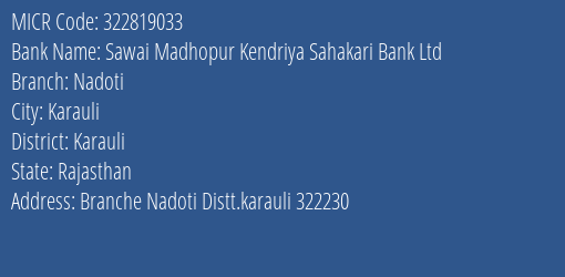 Sawai Madhopur Kendriya Sahakari Bank Ltd Nadoti MICR Code