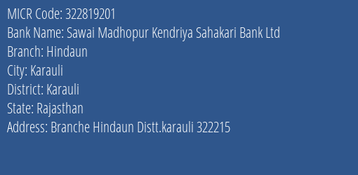 Sawai Madhopur Kendriya Sahakari Bank Ltd Hindaun MICR Code