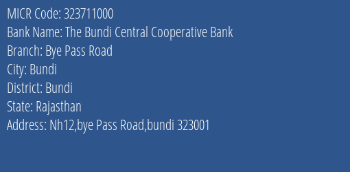 The Bundi Central Cooperative Bank Bye Pass Road MICR Code