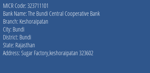 The Bundi Central Cooperative Bank Keshoraipatan MICR Code