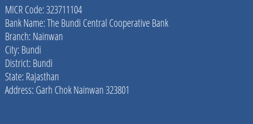 The Bundi Central Cooperative Bank Nainwan MICR Code