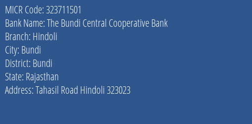 The Bundi Central Cooperative Bank Hindoli MICR Code