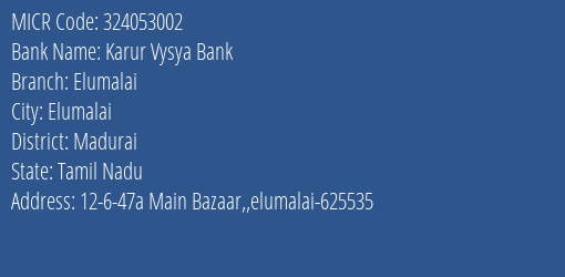 Karur Vysya Bank Elumalai MICR Code