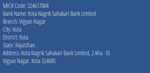 Kota Nagrik Sahakari Bank Limited Vigyan Nagar MICR Code