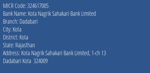 Kota Nagrik Sahakari Bank Limited Dadabari MICR Code