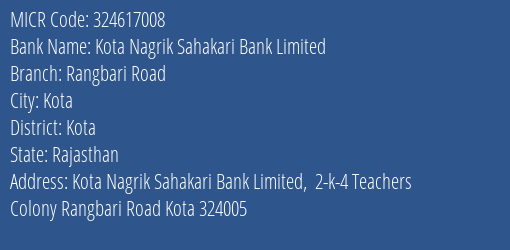 Kota Nagrik Sahakari Bank Limited Rangbari Road MICR Code