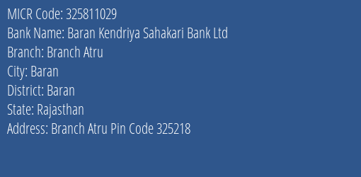 Baran Kendriya Sahakari Bank Ltd Branch Atru MICR Code