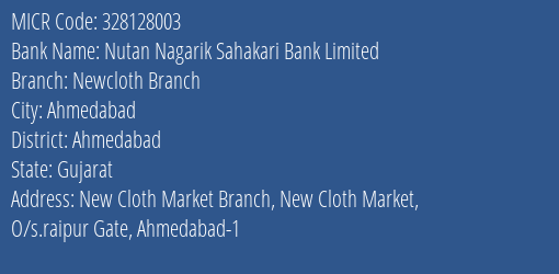 Nutan Nagarik Sahakari Bank Newcloth Branch Branch MICR Code 328128003