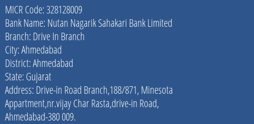 Nutan Nagarik Sahakari Bank Drive In Branch Branch MICR Code 328128009