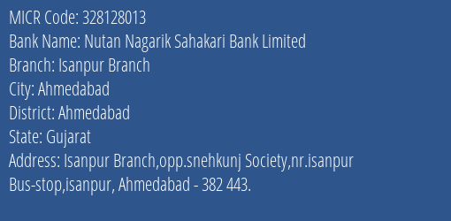 Nutan Nagarik Sahakari Bank Isanpur Branch Branch MICR Code 328128013