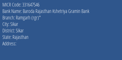 Baroda Rajasthan Kshetriya Gramin Bank Ramgarh Rgr MICR Code