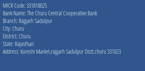 The Churu Central Cooperative Bank Rajgarh Sadulpur MICR Code