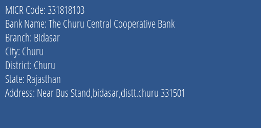The Churu Central Cooperative Bank Bidasar MICR Code