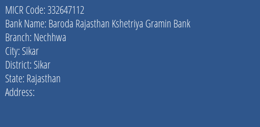Baroda Rajasthan Kshetriya Gramin Bank Nechhwa MICR Code