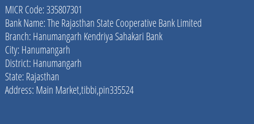 Hanumangarh Kendriya Sahakari Bank Main Market MICR Code