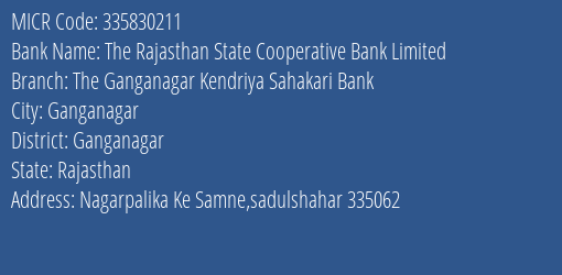 The Ganganagar Kendriya Sahakari Bank Sadulshahar MICR Code