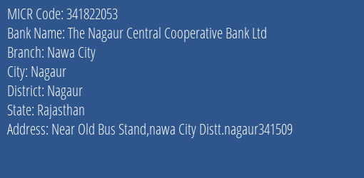 The Nagaur Central Cooperative Bank Ltd Nawa City MICR Code