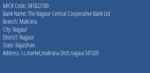 The Nagaur Central Cooperative Bank Ltd Makrana MICR Code