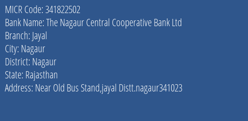 The Nagaur Central Cooperative Bank Ltd Jayal MICR Code