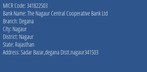 The Nagaur Central Cooperative Bank Ltd Degana MICR Code