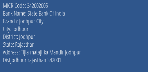State Bank Of India Jodhpur City Branch Address Details and MICR Code 342002005
