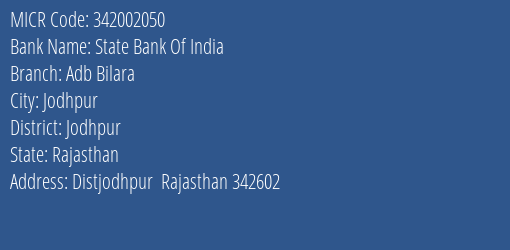 State Bank Of India Adb Bilara Branch Address Details and MICR Code 342002050