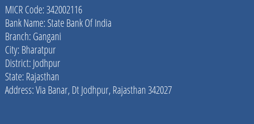 State Bank Of India Gangani Branch Address Details and MICR Code 342002116
