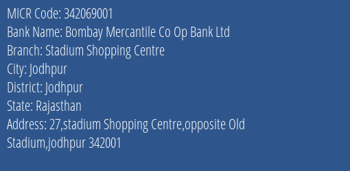 Bombay Mercantile Co Op Bank Ltd Stadium Shopping Centre MICR Code