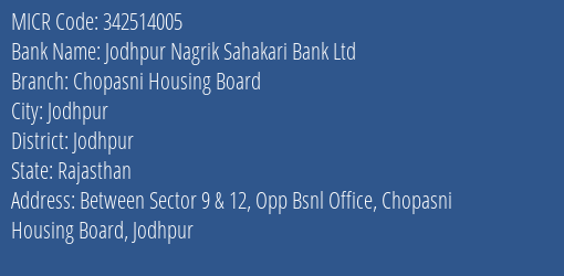 Jodhpur Nagrik Sahakari Bank Ltd Chopasni Housing Board MICR Code