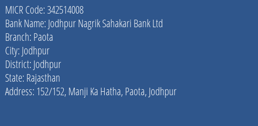 Jodhpur Nagrik Sahakari Bank Ltd Paota MICR Code