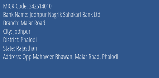 Jodhpur Nagrik Sahakari Bank Ltd Malar Road MICR Code